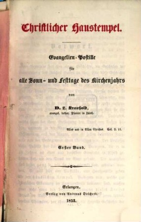 Christlicher Haustempel : Evangelien-Postille für alle Sonn- und Festtage des Kirchenjahrs, 1