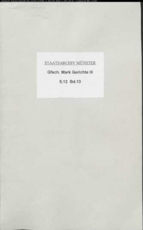 Belege zum Hypothekenbuch ("Scrinium") der Stadt Lüdenscheid Bd. 13