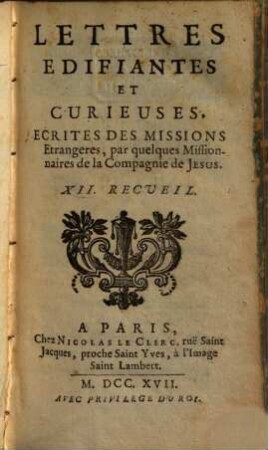 Lettres Édifiantes Et Curieuses : Écrites Des Missions Étrangères, 12