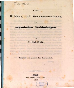 Über Bildung u Zusammensetzung der organischen Verbindungen : Programm
