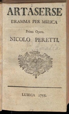 Artaserse : Dramma Per Musica ; Prima Opera
