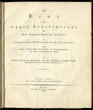 H. 1: Die Eier der Vögel Deutschlands und der benachbarten Länder in naturgetreuen Abbildungen und Beschreibungen. Heft 1
