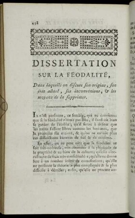 Dissertation sur La Feodalité, Dans laquelle on discute son origine, son état actuel, ses inconéniens, & les moyens de la supprimer.