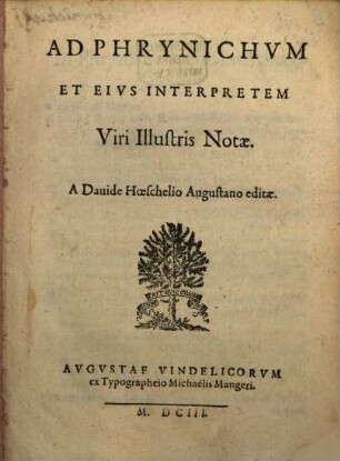 Ad Phrynichum et eius interpretem viri illustris notae