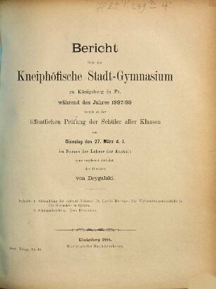 Bericht über das Kneiphöfische Stadt-Gymnasium zu Königsberg i. Pr. : während des Schuljahres .... 1887/88