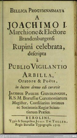 Bellica A Progymnasmata A Joachimo I. Marchione & Electore Brandenburgensi Rupini celebrata