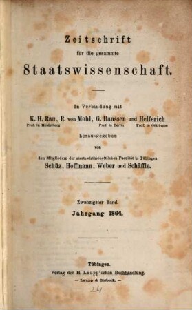 Zeitschrift für die gesamte Staatswissenschaft : ZgS = Journal of institutional and theoretical economics. 20, 20. 1864