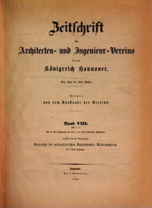 Zeitschrift des Architekten- und Ingenieur-Vereins für das Königreich Hannover. 8. 1862
