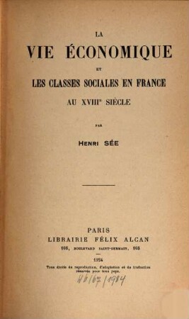 La vie économique et les classes sociales en France au 18e siècle
