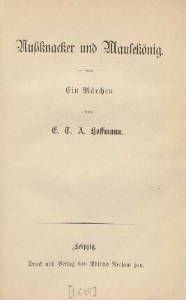 Nussknacker und Mausekönig : ein Märchen