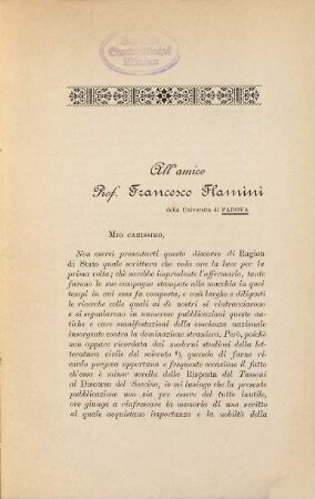 Ragion di Stato : Discarso. Risposta al "Discorso" del Soccino. [Ed.: Gius. Rua] (Nozze Flamini-Fanelli)