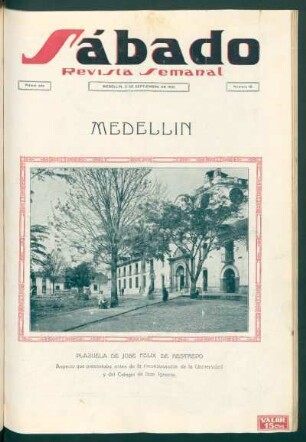 Medellín - [Fotografía] : Plazuela de José Félix de Restrepo
