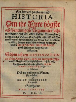 Een kort och ganska nyttigh historia om the 4 högste och fornemligeste Regementer uthi werldenne