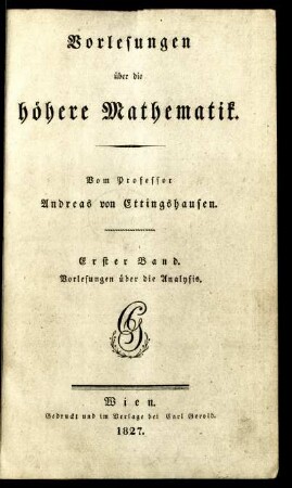 Band 1: Vorlesungen über die höhere Mathematik. Erster Band