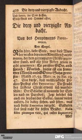 Die drey und viertzigste Andacht. Von des Hauptmanns Parentation.