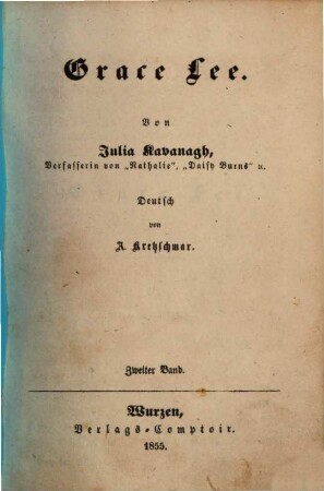 Grace Lee : Von Julia Kavanagh. Deutsch von A. Kretzschmar, 2