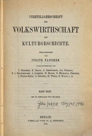Vierteljahrschrift für Volkswirtschaft, Politik und Kulturgeschichte, 9,3 = Bd. 35. 1871
