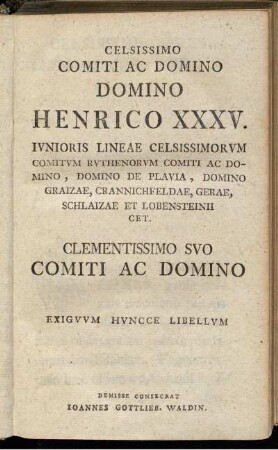 Celsissimo comiti ac domino Henrico XXXV.