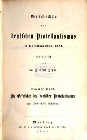 Geschichte des deutschen Protestantismus in den Jahren 1555 - 1581, 2. Die Geschichte des deutschen Protestantismus von 1563 - 1574 enthaltend