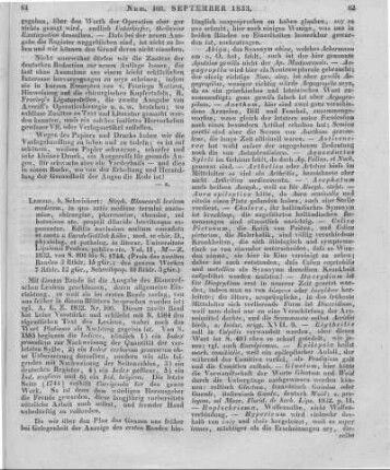 Blanckaert, S.: Lexicon Medicum, in quo artis medicae termini anatomiae, chirurgiae, pharmaciae, chemiae, rei botanicae, etc. proprii dilucide breviterque exponuntur. Vol. 2. M-Z-. Editio novissima multum emendata et aucta a C. G. Kühn.  Schwickert 1832