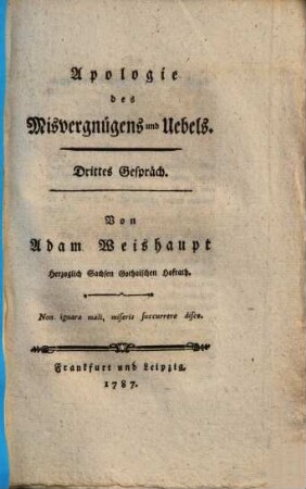 Apologie des Misvergnügens und Uebels, Drittes Gespräch