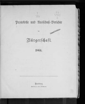 Protokolle und Ausschuß-Berichte der Bürgerschaft. 1864.