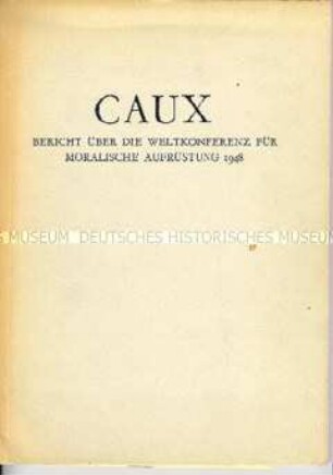 Informationsblatt über die "Weltkonferenz für moralische Aufrüstung" in Lausanne 1949