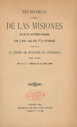 Memoria acerca de las misiones de los PP. Agustinos Calzados en las Islas Filipinas