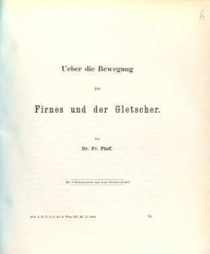 Ueber die Bewegung des Firnes und der Gletscher