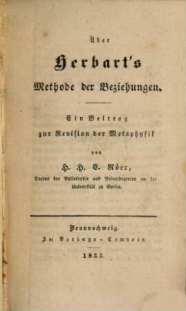 Ueber Herbart's Methode der Beziehungen : ein Beitrag zur Revision der Metaphysik