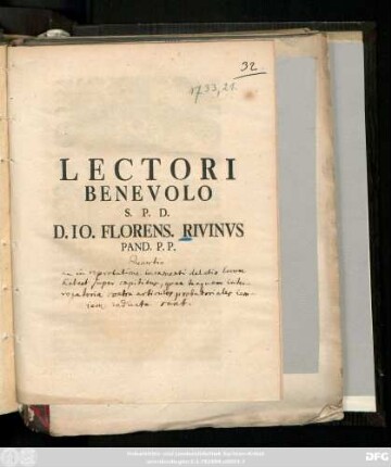 Lectori Benevolo S. P. D. D. Io. Florens. Rivinvs Pand. P. P. : [Lipsiae Dom. Oculi MDCCXXXIII.]
