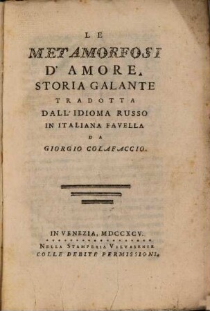 Le Metamorfosi d'Amore : Storia Galante