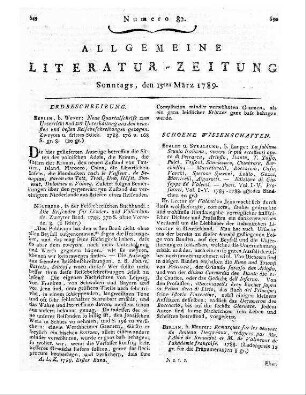 Neue Quartalschrift zum Unterricht und zur Unterhaltung aus den neuesten und besten Reisebeschreibungen gezogen. - Berlin : Wever St. 2+3. - 1788
