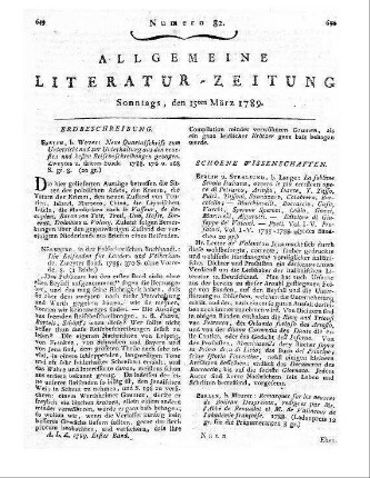 Neue Quartalschrift zum Unterricht und zur Unterhaltung aus den neuesten und besten Reisebeschreibungen gezogen. - Berlin : Wever St. 2+3. - 1788
