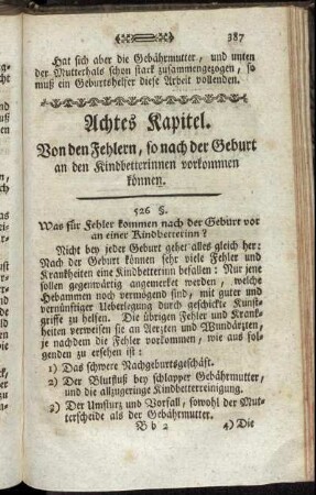Achtes Kapitel. Von den Fehlern, so nach der Geburt an den Kindbetterinnen vorkommen können.