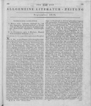 [Sammelrezension zweier Besprechungen] Rezensiert werden: 1. Gedruckte Abschrift des von dem königlichen Oberlandesgericht zu Breslau wider die Mitglieder des Bundes der Jüngern wegen Hochverraths abgefassten Erkenntnisses. Berlin 1826 2. Rapport de la commission d'enquête. St. Petersburg: Pluchart 1826 (Fortsetzung der vorigen Stück abgebrochenen Recension)