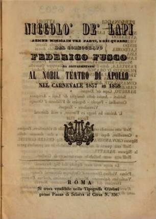 Niccolò de' Lapi : azione mimica in tre parti, e sei quadri ; da rappresentarsi al Nobil Teatro di Apollo nel carnevale 1857 in 1858