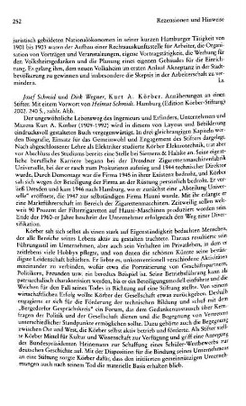 Schmid, Josef ; Wegner, Dirk :: Kurt A. Körber, Annäherungen an einen Stifter, mit einem Vorw. von Helmut Schmidt : Hamburg, Ed. Körber-Stiftung, 2002