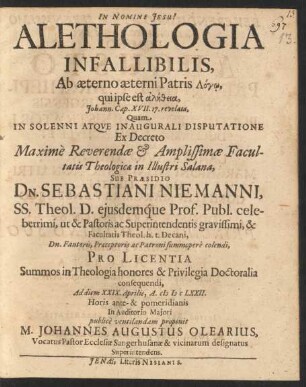 Alethologia Infallibilis, Ab aeterno aeterni Patris Logō, qui ipse est alētheia, Johann. Cap. XVII. 17. revelata