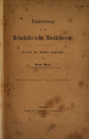 Einleitung in die Helmholtz'sche Musiktheorie : populär für Musiker dargestellt