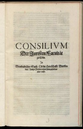 Consilium der Juristen Facultät zu Cöln.