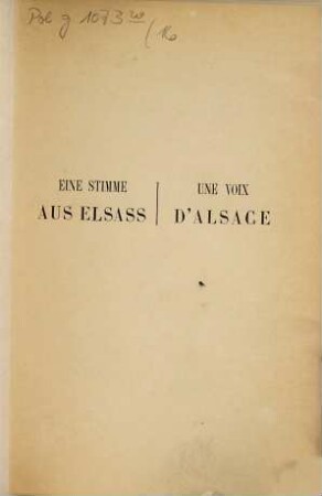 Eine Stimme aus Elsaß : Ignotissimus. Une voix d'Alsace