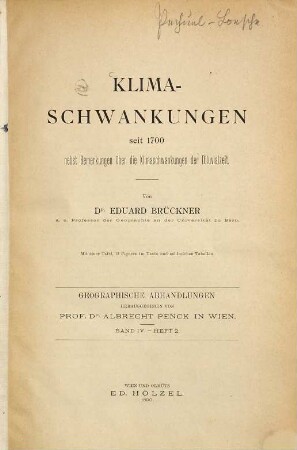 Klimaschwankungen seit 1700 : nebst Bemerkungen über die Klimaschwankungen der Diluvialzeit ; mit zahlreichen Tabellen