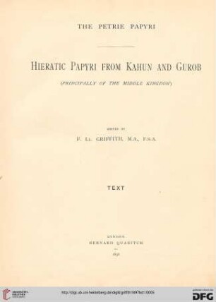 Band 1: The Petrie Papyri: hieratic papyri from Kahun and Gurob ; principally of the Middle Kingdom: Text