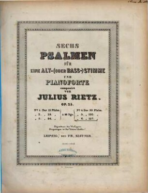 Sechs Psalmen : für 1 Alt- (oder Bass-)Stimme u. Pianoforte ; op. 25, 6. Der 137. Psalm