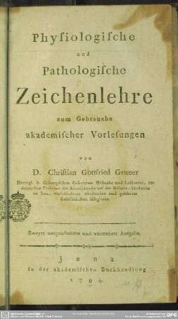 Physiologische und Pathologische Zeichenlehre zum Gebrauche akademischer Vorlesungen