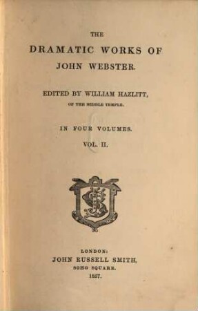 The dramatic works of John Webster, 2