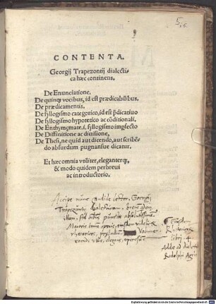 Contenta Georgij Trapezontij dialectica : haec continens De Enunciatione. De quinq[ue] vocibus, id est praedicabilibus. De praedicamentis ...