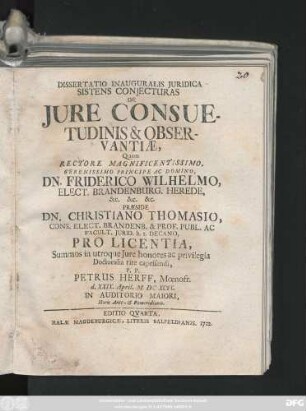 Dissertatio Inauguralis Juridica Sistens Conjecturas De Jure Consuetudinis & Observantiæ