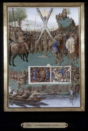 Stundenbuch des Etienne Chevalier — Das Martyrium des heiligen Andreas